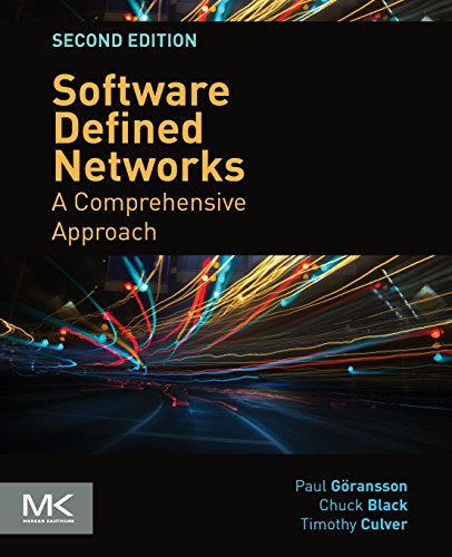 Software Defined Networks: A Comprehensive Approach von Morgan Kaufmann