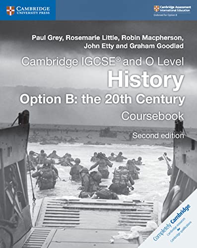 Cambridge IGCSE and O Level History, Option B: The 20th Century Coursebook (Cambridge International Igcse) von Cambridge University Press