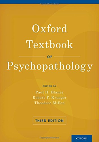 Oxford Textbook of Psychopathology (Oxford Textbooks in Clinical Psychology) von OUP USA