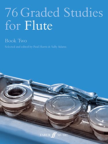76 Graded Studies for Flute: Book Two 55-76 (Faber Edition)