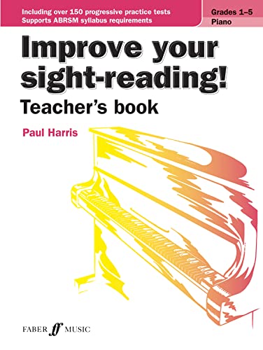 Improve Your Sight-Reading! Grades 1-5 Piano (Faber Edition: Improve Your Sight-Reading) von Faber & Faber