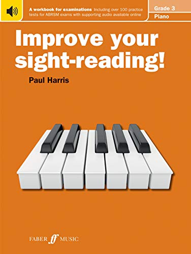 Improve your sight-reading! Piano Grade 3