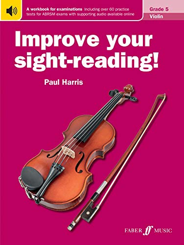Improve your sight-reading! Violin Grade 5: Violin Solo