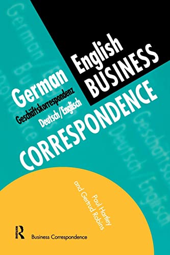 German/English Business Correspondence: Geschaftskorrespondenz Deutsch/Englisch (Languages for Business) von Routledge