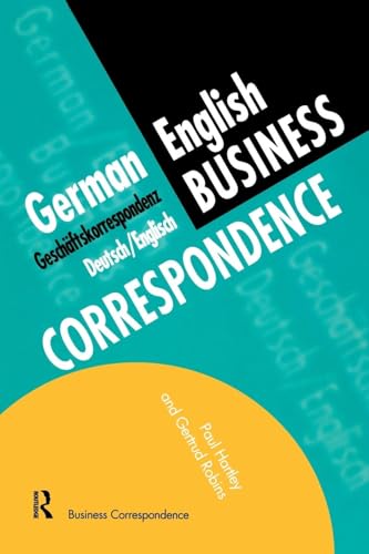 German/English Business Correspondence: Geschaftskorrespondenz Deutsch/Englisch (Languages for Business) von Routledge