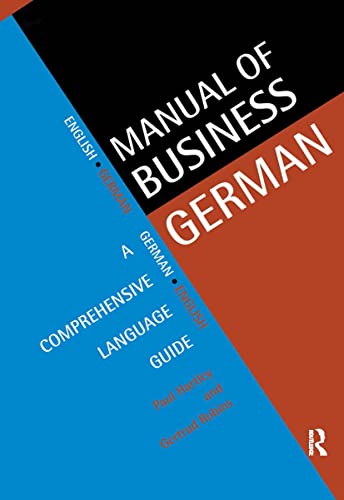 Manual of Business German: A Comprehensive Language Guide (Languages for Business) von Routledge