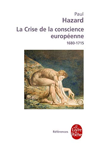 La crise de la conscience européenne, 1680-1715 (Ldp References) von Livre de Poche
