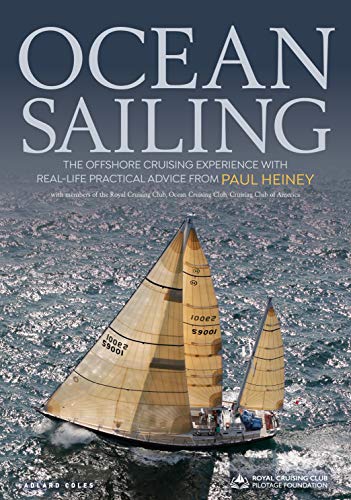 Ocean Sailing: The Offshore Cruising Experience with Real-life Practical Advice von Bloomsbury