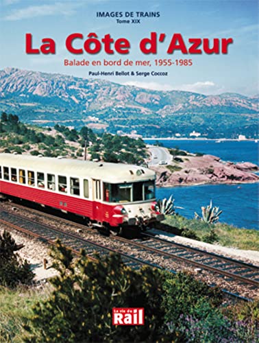 La côte d'Azur balade en bord de mer 1955-1985