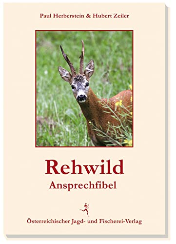 Rehwild-Ansprechfibel von sterr. Jagd-/Fischerei