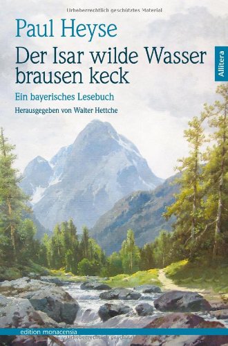Der Isar wilde Wasser brausen keck von Buch & Media; Allitera Verlag