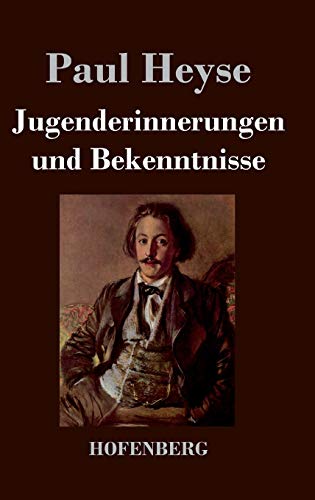 Jugenderinnerungen und Bekenntnisse