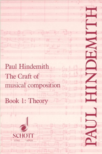The Craft of Musical Composition: Theoretical Part. Band 1.: Book One, Theory (Tap/159)
