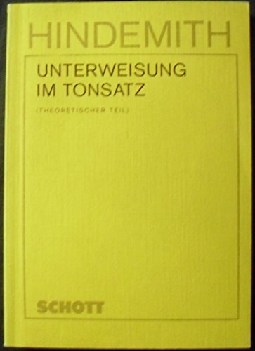 Unterweisung im Tonsatz: Theoretischer Teil. Band 3.: Theoretischer Teil. Band 1.