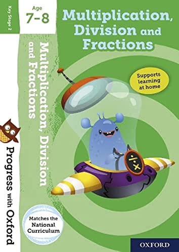 Progress with Oxford: Multiplication, Division and Fractions Age 7-8 von Oxford University Press