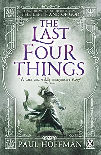 The Last Four Things (The Left Hand of God, 2)