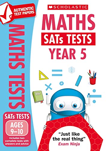 Maths Practice Tests for Ages 9-10 (Year 5) Includes two complete test papers plus answers and mark scheme (National Curriculum SATs Tests)