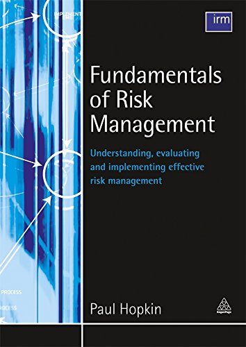 Fundamentals of Risk Management: Understanding Evaluating and Implementing Effective Risk Management von Kogan Page