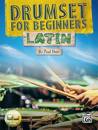Drumset for Beginners: Latin: Online access included