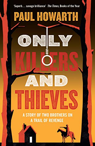 Only Killers and Thieves von Pushkin Press