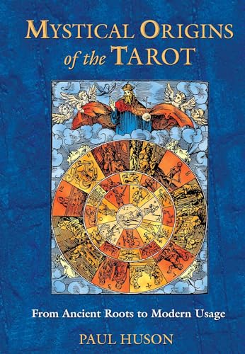 Mystical Origins of the Tarot: From Ancient Roots to Modern Usage