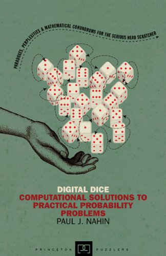Digital Dice: Computational Solutions to Practical Probability Problems (Princeton Puzzlers) von Princeton University Press
