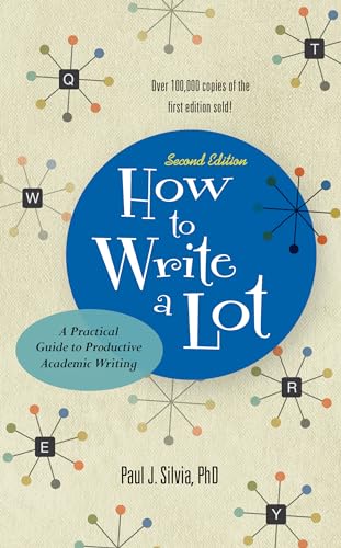 How to Write a Lot: A Practical Guide to Productive Academic Writing (APA Lifetools) von APA LifeTools