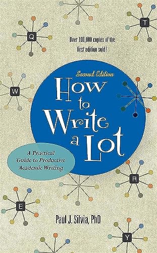 How to Write a Lot: A Practical Guide to Productive Academic Writing (APA Lifetools) von APA LifeTools