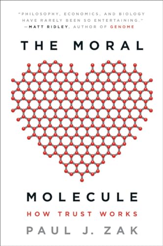 The Moral Molecule: How Trust Works von Plume
