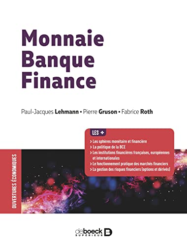 Monnaie, banque, finance von De Boeck Supérieur