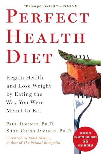 Perfect Health Diet: Regain Health and Lose Weight by Eating the Way You Were Meant to Eat von Scribner