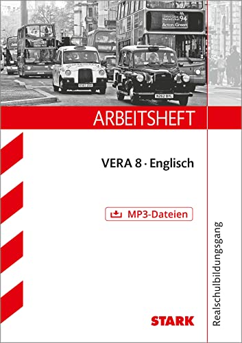 Arbeitsheft VERA 8 Englisch Version B. Realschule: Übungsaufgaben mit Lösungen
