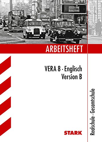 STARK Arbeitsheft Realschule - Englisch VERA 8 (STARK-Verlag - Arbeitshefte)