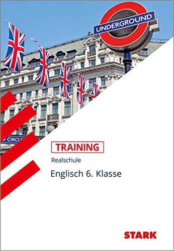 Training Realschule - Englisch 6. Klasse: Aufgaben mit Lösungen von Stark Verlag GmbH