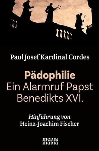 Pädophilie - Ein Alarmruf Papst Benedikts XVI. von Media Maria