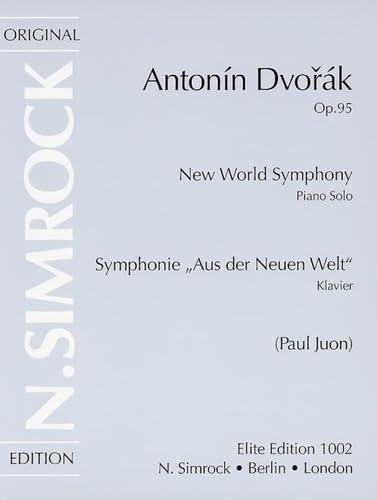 Symphonie Nr. 9 e-Moll: "Aus der neuen Welt". op. 95. Klavier.