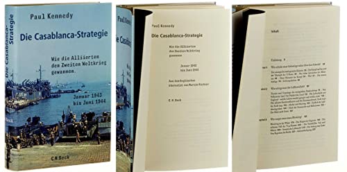 Die Casablanca-Strategie: Wie die Alliierten den Zweiten Weltkrieg gewannen