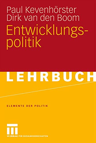 Entwicklungspolitik (Elemente der Politik) (German Edition) von VS Verlag für Sozialwissenschaften