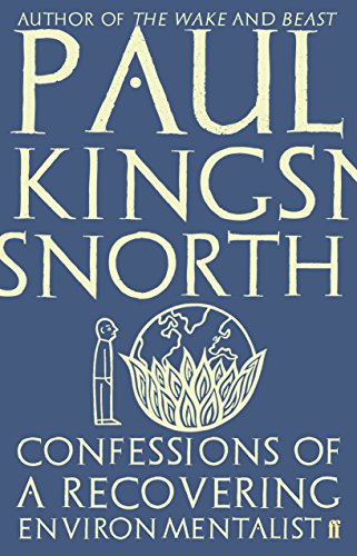 Confessions of a Recovering Environmentalist von Faber & Faber