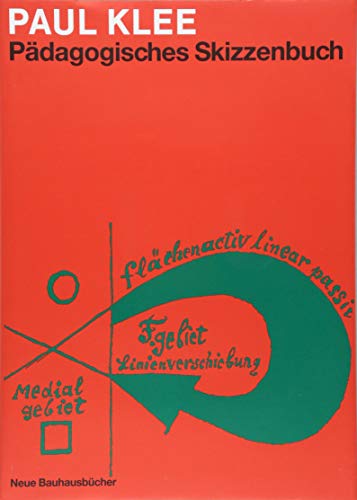 Pädagogisches Skizzenbuch (Neue Bauhausbücher) von Gebruder Mann Verlag