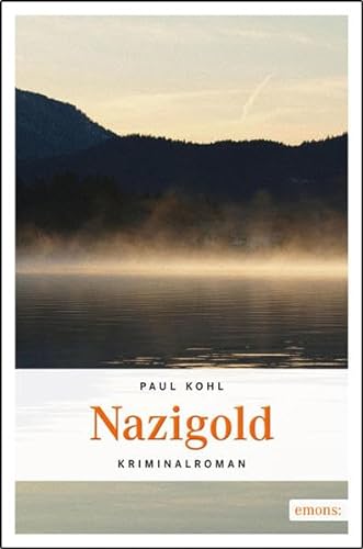 Nazigold: Kriminalroman