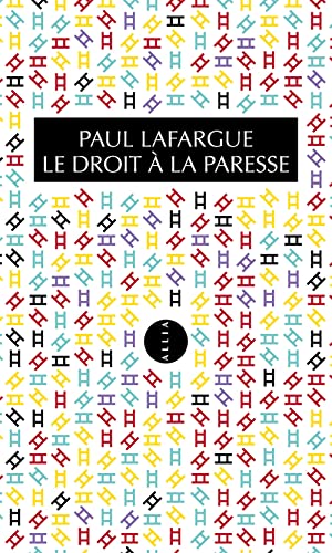 LE DROIT A LA PARESSE von ALLIA