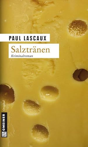 Salztränen (Kriminalromane im GMEINER-Verlag)