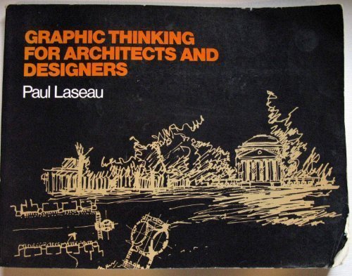 Graphic Thinking for Architects and Designers von Van Nostrand Reinhold Company