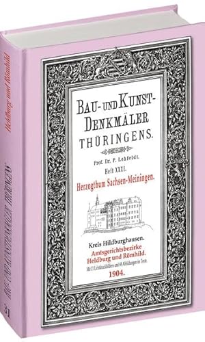 [Band 31] Bau- und Kunstdenkmäler Thüringens: Amtsgerichtsbezirke HELDBURG und RÖMHILD 1904