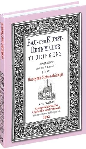 [Band 15] Bau- und Kunstdenkmäler Thüringens. Amtsgerichtsbezirke GRÄFENTHAL und PÖSSNECK 1892