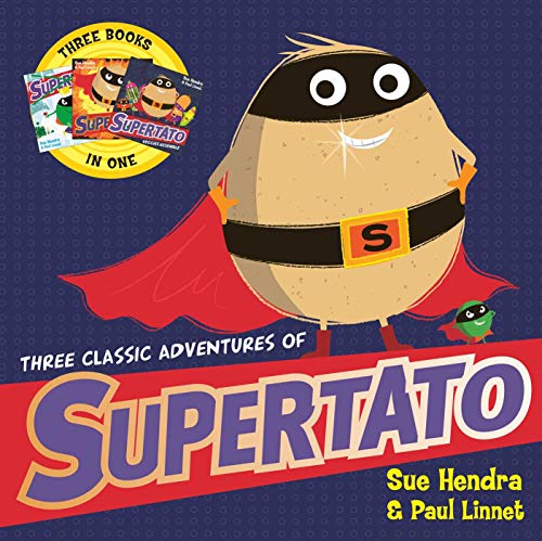 Three Classic Adventures of Supertato: Featuring: Veggies Assemble; Run, Veggies, Run!; Evil Pea Rules von Simon & Schuster