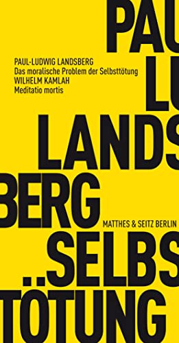 Das moralische Problem der Selbsttötung: Meditatio mortis (Fröhliche Wissenschaft) von Matthes & Seitz Verlag
