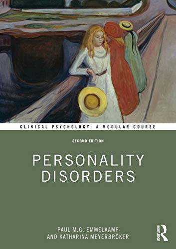 Personality Disorders (Clinical Psychology: a Modular Course)