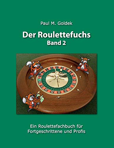 Der Roulettefuchs, Band 2 von Books on Demand GmbH
